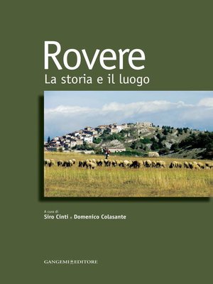 cover image of Rovere. La storia e il luogo